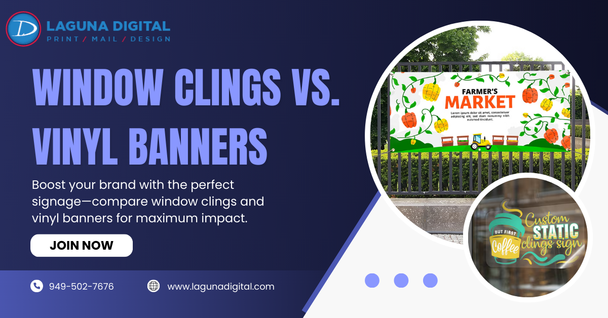 Window Clings vs. Vinyl Banners